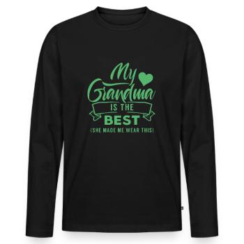 My Grandma is the Best Grandma Grandmother Grandma - Men's Premium Organic Long Sleeve Shirt - black - Front - Nico (187cm)