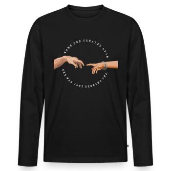 When god created Adam she was showing off - white - Men's Premium Organic Long Sleeve Shirt - black - Front - Nico (187cm)