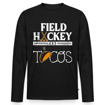 Tacos and field field hockey gift field field hockey player G - Men's Premium Organic Long Sleeve Shirt - black - Front - Nico (187cm)