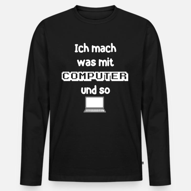 Ich mach was mit Computer und so laptop - Männer Premium Bio Langarmshirt - Schwarz