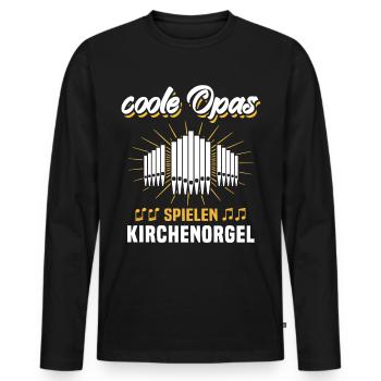 Organist Opa Kirchenorgel Orgelspieler Orgel - Männer Premium Bio Langarmshirt - Schwarz - Vorne - Nico (187cm)