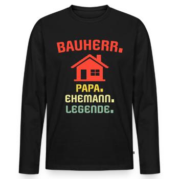 Bauherr Papa Geschenk Bauherren Richtfest - Männer Premium Bio Langarmshirt - Schwarz - Vorne - Nico (187cm)