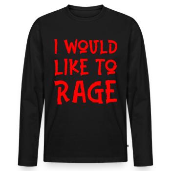 I Would Like To Rage - Männer Premium Bio Langarmshirt - Schwarz - Vorne - Nico (187cm)