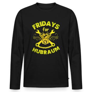 Fridays for Hubraum slogan Lustig kolben - Men's Premium Organic Long Sleeve Shirt - black - Front - Nico (187cm)