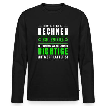 Mathe, Mathematik, Rechnen, Spruch, Mathelehrer - Männer Premium Bio Langarmshirt - Schwarz - Vorne - Nico (187cm)