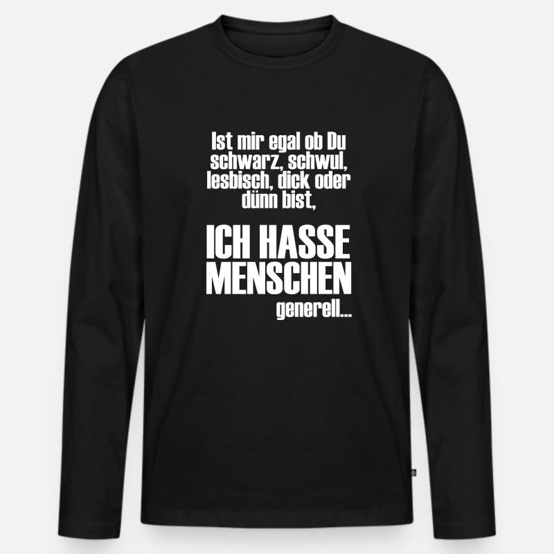 Ich hasse Menschen Sarkasmus Schwarzer Humor - Männer Premium Bio Langarmshirt - Schwarz