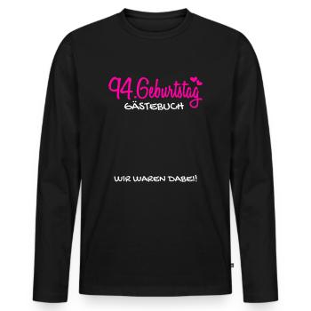 94 Geburtstag Gästebuch 94 Jahre Geschenk - Männer Premium Bio Langarmshirt - Schwarz - Vorne - Nico (187cm)