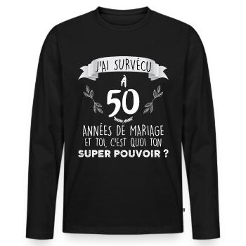 50 ans de mariage Idée cadeau humour Papa - T-shirt manches longues Premium bio Homme - noir - Devant - Nico (187cm)