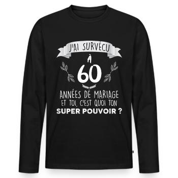 60 ans de mariage Idée cadeau humour homme, papa - T-shirt manches longues Premium bio Homme - noir - Devant - Nico (187cm)