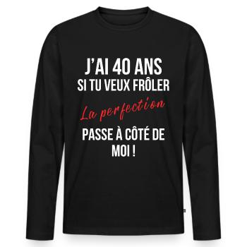 J’ai 40 ans cadeau anniversaire 40 ans humour - T-shirt manches longues Premium bio Homme - noir - Devant - Nico (187cm)