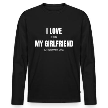 I Love It When My Girlfriend Lets Me Play Vidéo ! - T-shirt manches longues Premium bio Homme - noir - Devant - Nico (187cm)