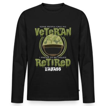 Ruhestand Soldat Lustige Sprüche Veteran Geschenk - Männer Premium Bio Langarmshirt - Schwarz - Vorne - Nico (187cm)