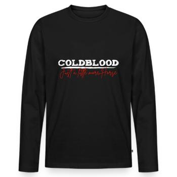 Sang froid Plus de cheval | Cavalier écurie cadeau - T-shirt manches longues Premium bio Homme - noir - Devant - Nico (187cm)