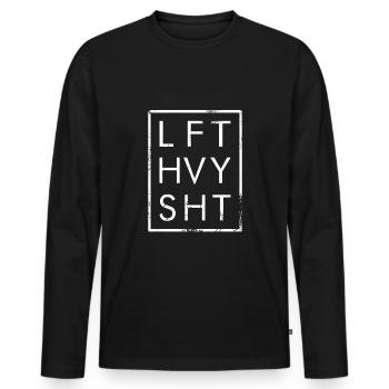 Lift heavy shit - Men's Premium Organic Long Sleeve Shirt - black - Front - Nico (187cm)