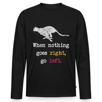 Cheetah saying funny sayings - Men's Premium Organic Long Sleeve Shirt - black - Front - Nico (187cm)