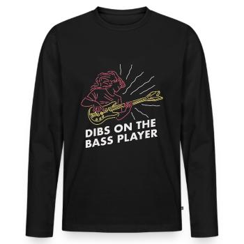Dibs On The Bass / Bassist Bass Guitar Musician - Men's Premium Organic Long Sleeve Shirt - black - Front - Nico (187cm)