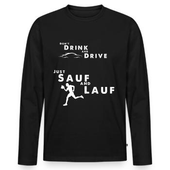 Saufen und Laufen Sport ist Mord Nicht Fahren - Männer Premium Bio Langarmshirt - Schwarz - Vorne - Nico (187cm)