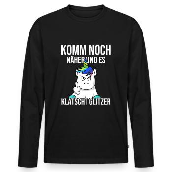 Komm Noch Näher Und Es Klatscht Glitzer Einhorn - Männer Premium Bio Langarmshirt - Schwarz - Vorne - Nico (187cm)