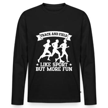 Track Athletics Track & Field Like Sport More Fun - Men's Premium Organic Long Sleeve Shirt - black - Front - Nico (187cm)