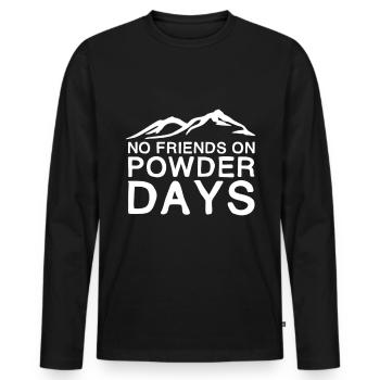 Pas d'amis en Powder Days | Cadeau de sports d'hiver - T-shirt manches longues Premium bio Homme - noir - Devant - Nico (187cm)