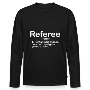 Soccer referee funny gift for men - Men's Premium Organic Long Sleeve Shirt - black - Front - Nico (187cm)
