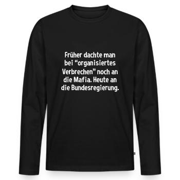 Crime organisé mafieux du gouvernement fédéral - T-shirt manches longues Premium bio Homme - noir - Devant - Nico (187cm)