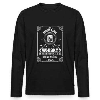 touche pas a mon whisky ,humour,alcool,cadeau - T-shirt manches longues Premium bio Homme - noir - Devant - Nico (187cm)