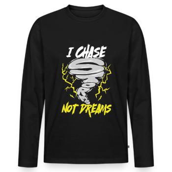 Sturmjäger Meteorologe I Chase Storms Not Dreams - Männer Premium Bio Langarmshirt - Schwarz - Vorne - Nico (187cm)