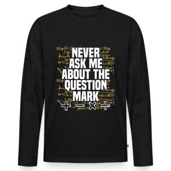 Math Math Math Teacher Math Teacher - Men's Premium Organic Long Sleeve Shirt - black - Front - Nico (187cm)