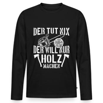 Holzfäller Forstarbeiter Geschenk - Männer Premium Bio Langarmshirt - Schwarz - Vorne - Nico (187cm)