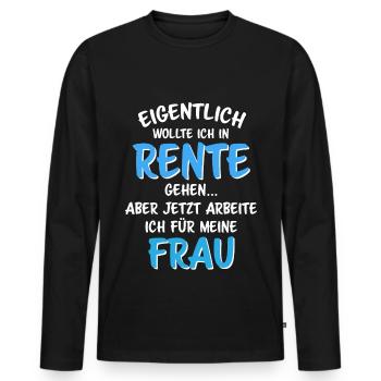 lustiges Geschenk Rente Ruhestand Pension Opa Papa - Männer Premium Bio Langarmshirt - Schwarz - Vorne - Nico (187cm)
