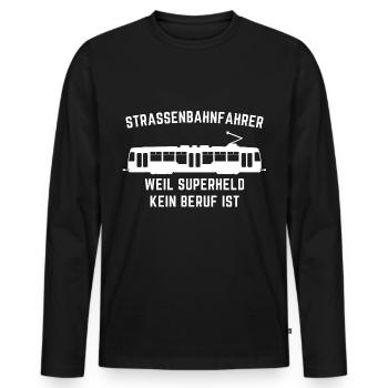 Strassenbahnfahrer Tramfahrer Trambahn Geschenk - Männer Premium Bio Langarmshirt - Schwarz - Vorne - Nico (187cm)