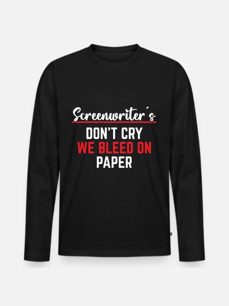 Screenwriter We Bleed on Paper - Men's Premium Organic Long Sleeve Shirt - black