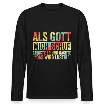 Gott mich schuf Grinste Er - Männer Premium Bio Langarmshirt - Schwarz - Vorne - Nico (187cm)