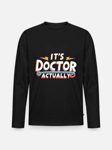 It's Doctor Actually 14 - Männer Premium Bio Langarmshirt - Schwarz