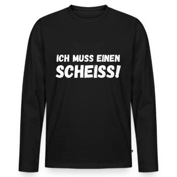 Ich muss einen Scheiß - Männer Premium Bio Langarmshirt - Schwarz - Vorne - Nico (187cm)