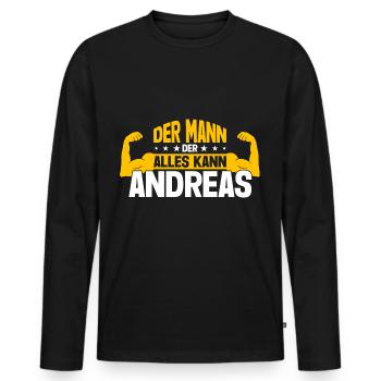 Andreas Der Mann Der Alles Kann Vorname Andreas - Männer Premium Bio Langarmshirt - Schwarz - Vorne - Nico (187cm)