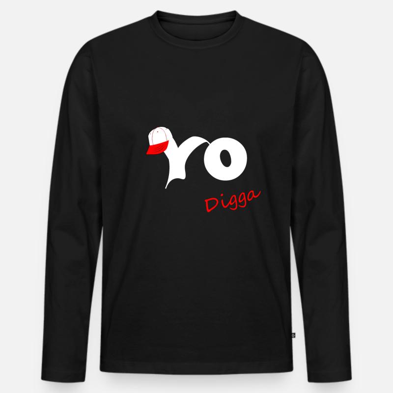 Yo Digga - Männer Premium Bio Langarmshirt - Schwarz