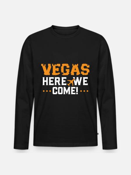 Vegas here we come Las Vegas Nevada LV Strip - Men's Premium Organic Long Sleeve Shirt - black