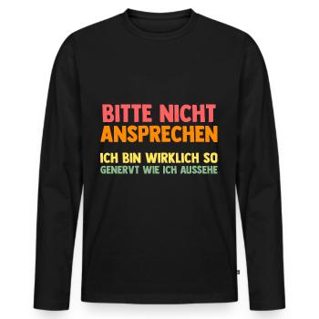 Bitte Nicht Ansprechen - Männer Premium Bio Langarmshirt - Schwarz - Vorne - Nico (187cm)
