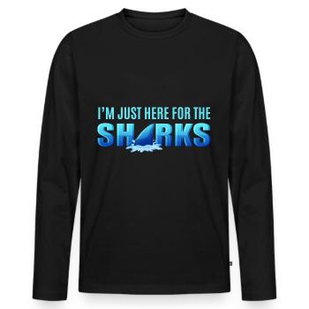 Ich bin nur wegen der Haie hier. Kinder Mädchen Ju - Männer Premium Bio Langarmshirt - Schwarz - Vorne - Nico (187cm)