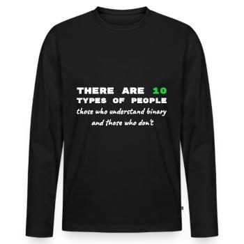 Binär Code lustige Sprüche Computer Computerarbeit - Männer Premium Bio Langarmshirt - Schwarz - Vorne - Nico (187cm)