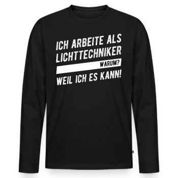 Lichttechniker Lichttechnik Bühne Geschenkidee - Männer Premium Bio Langarmshirt - Schwarz - Vorne - Nico (187cm)