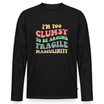 Trop maladroit pour être entouré de la masculinité fragile V - T-shirt manches longues Premium bio Homme - noir - Devant - Nico (187cm)