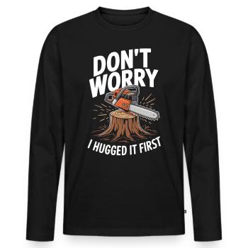 Kettensägenhumor für Waldfreunde - Männer Premium Bio Langarmshirt - Schwarz - Vorne - Nico (187cm)