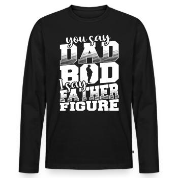 Dad Daddy Vatertag Papa Geschenk - Männer Premium Bio Langarmshirt - Schwarz - Vorne - Nico (187cm)