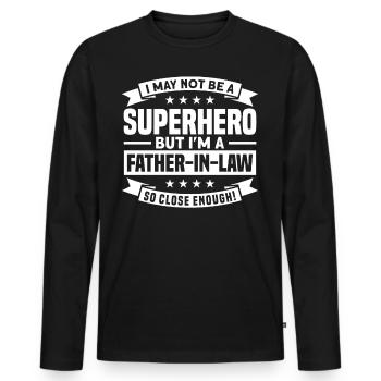 Parents-in-law Bonus Father Father-in-law - Men's Premium Organic Long Sleeve Shirt - black - Front - Nico (187cm)