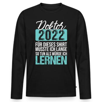 Doktortitel 2022 Doktorhut Promotion Hut Doktor - Männer Premium Bio Langarmshirt - Schwarz - Vorne - Nico (187cm)