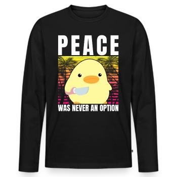 Duck with knife - Peace was never an option - Meme - Men's Premium Organic Long Sleeve Shirt - black - Front - Nico (187cm)