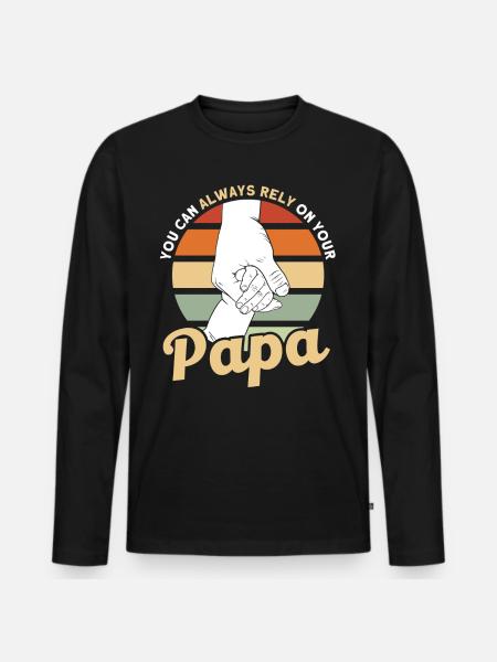 Reliable Father Dad Papa - Men's Premium Organic Long Sleeve Shirt - black